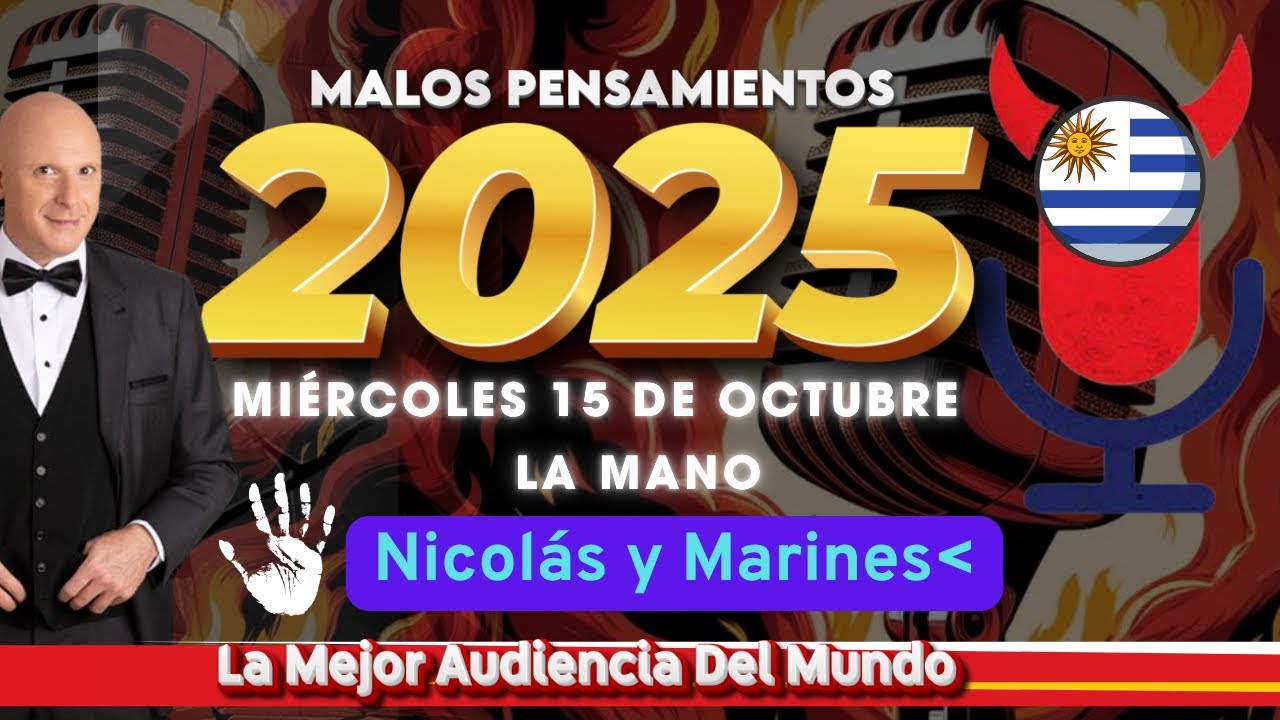 La Mano Nicolás y Marines Malos Pensamientos Miércoles 15 De Octubre 2025
