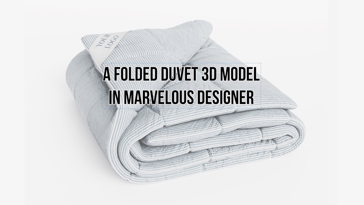Folding a duvet 3d model in Marvelous Designer _ Tutorial