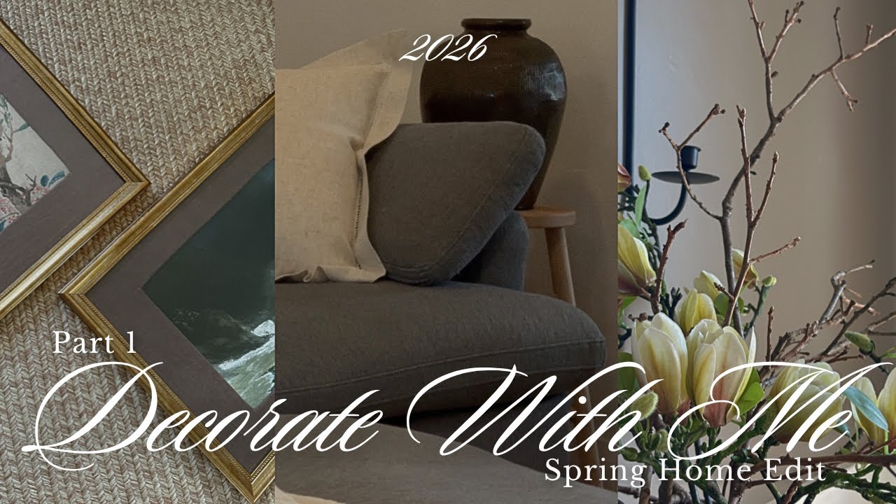 2026 SPRING DECORATING || FAMILY ROOM + SIDEBOARD || WARM ORGANIC REFINED AESTHETIC || NEW DECOR