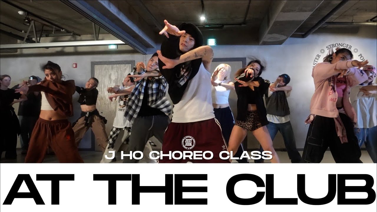J HO CHOREO CLASS | FS Green - At The Club | @justjerkacademy
