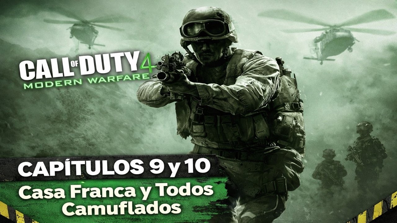 Call of Duty 4: Modern Warfare Cap 9 y 10: Casa franca y Todos camuflados