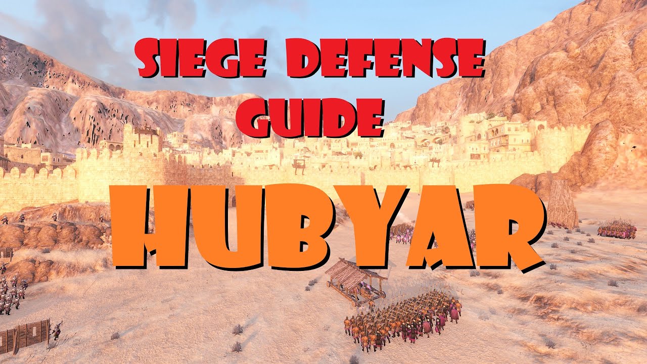 Bannerlord Siege Defense Guide of HUBYAR, Aserai Megalopolis