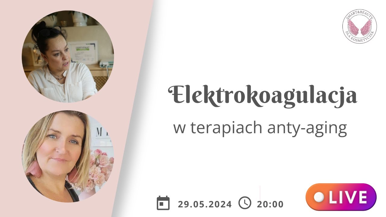 Eletrokoagulacja w terapiach anty-aging
