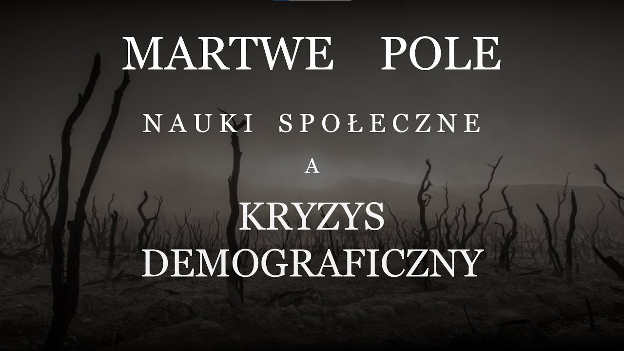 Martwe Pole. Nauki społeczne a kryzys demograficzny