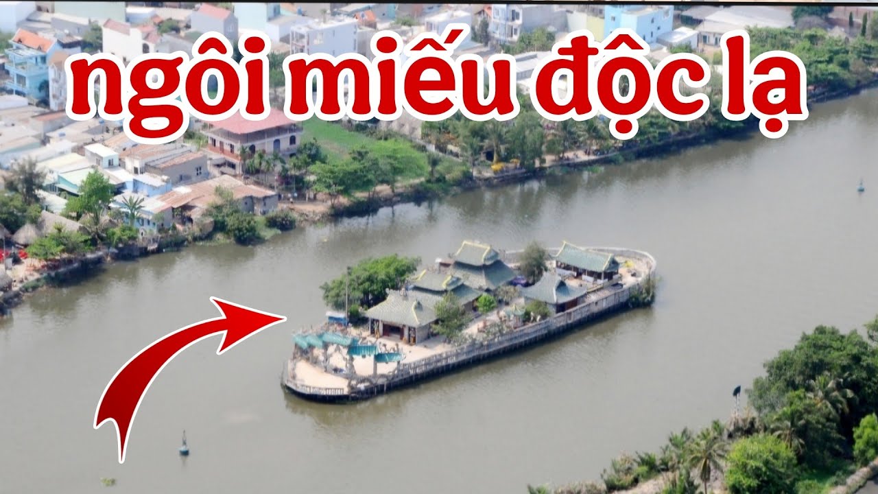 Chuyện lạ ngôi miếu nổi giữa sông như con thuyền Độc Lạ Sài Gòn