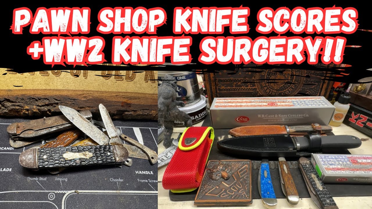 Pawn Shop Knife Scores + WW2 Knife Surgery!