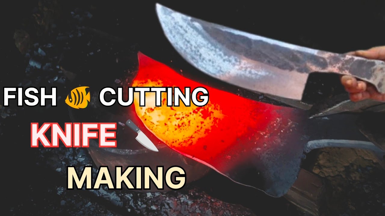 Fish Cutting Knife 🔪 Making:-Tool Manufacturer Blacksmith 