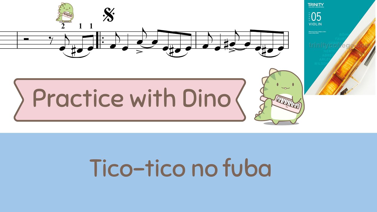 (Slow) Tico-tico no fuba Grade 5 Trinity violin (2020 - 2023)