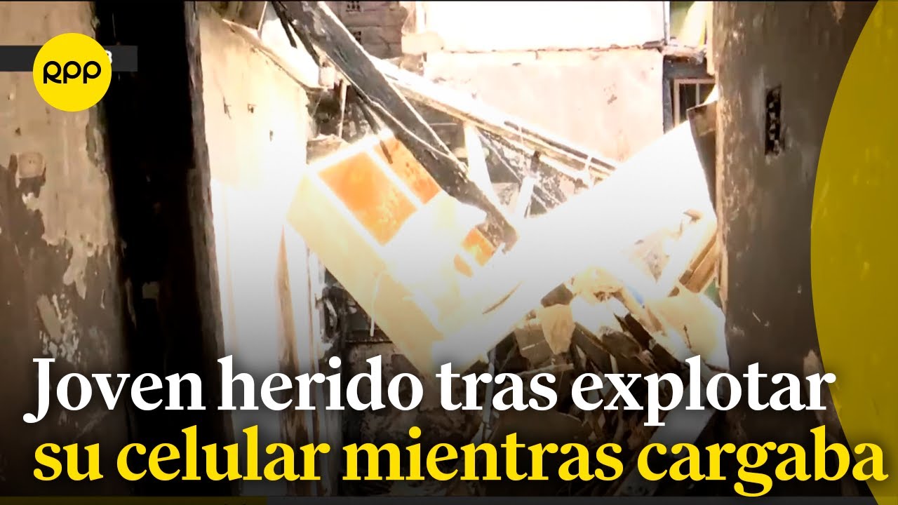 Surquillo: Piden ayuda para joven herido tras explosión de celular
