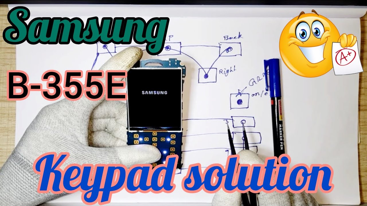 Samsung B-355E keypad solution with diagram #mobileengineer