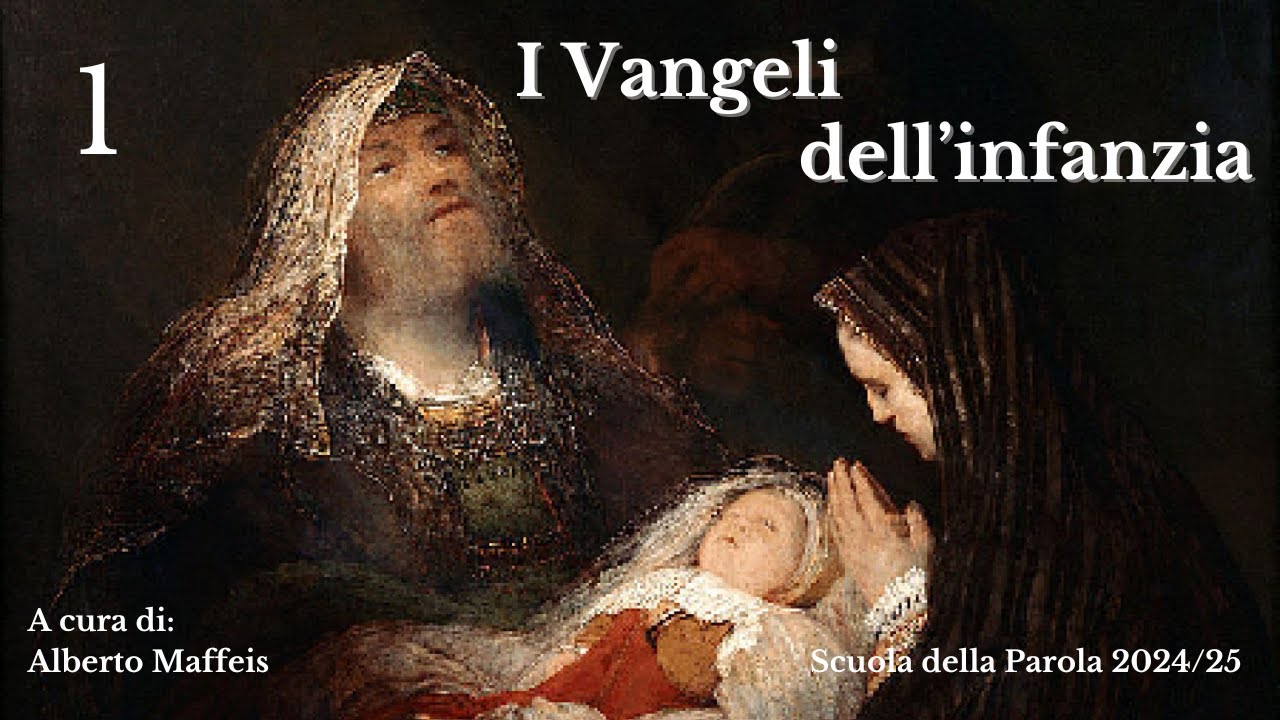 I Vangeli dell'infanzia - Prima lezione