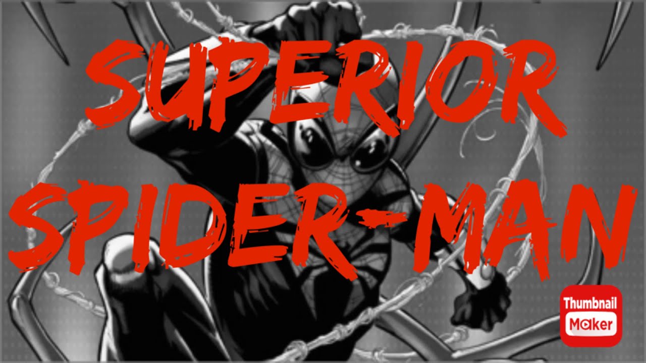 Superior Spider Man Tribute