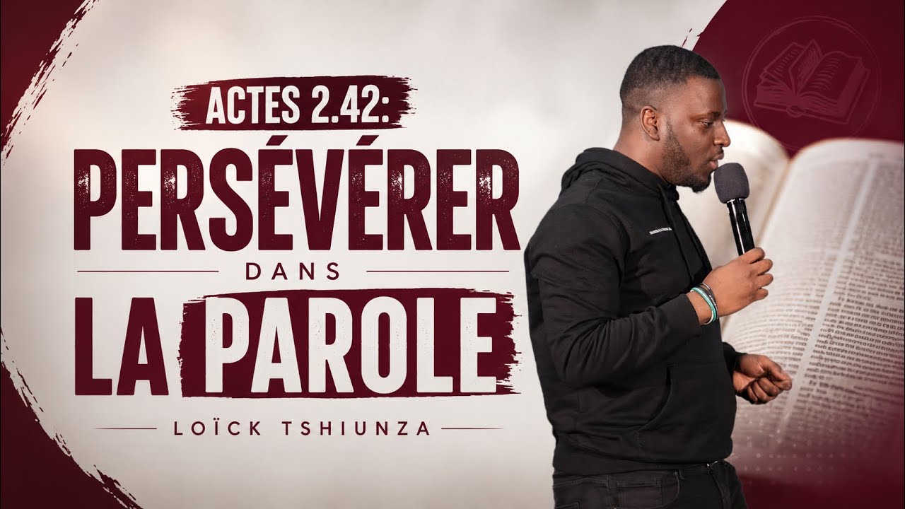ACTES 2:42 -  Loïck TSHIUNZA