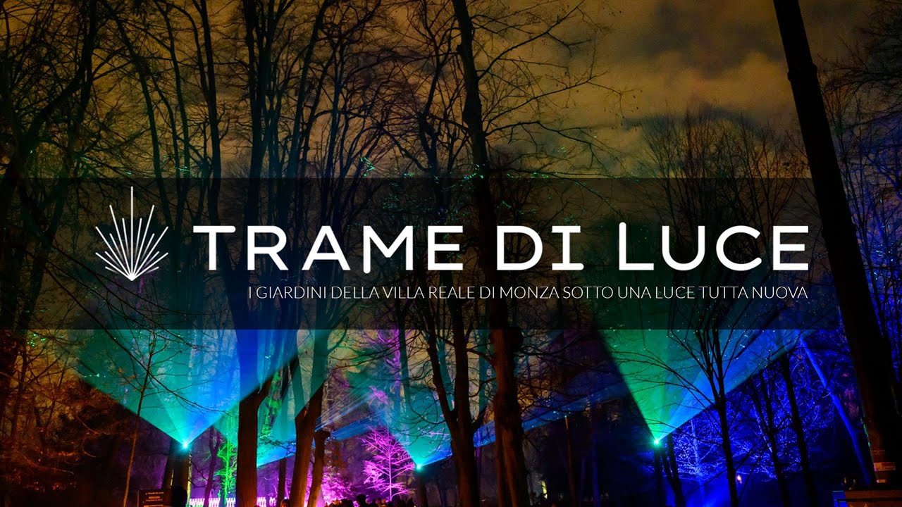 Trame di Luce - Villa Reale parco di Monza
