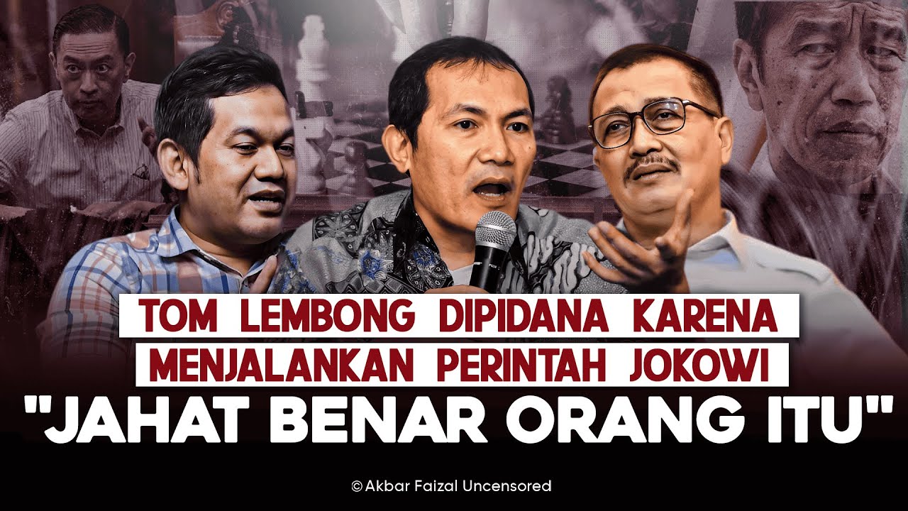 TOM LEMBONG DIPIDANA KARENA MENJALANKAN PERINTAH JOKOWI. 