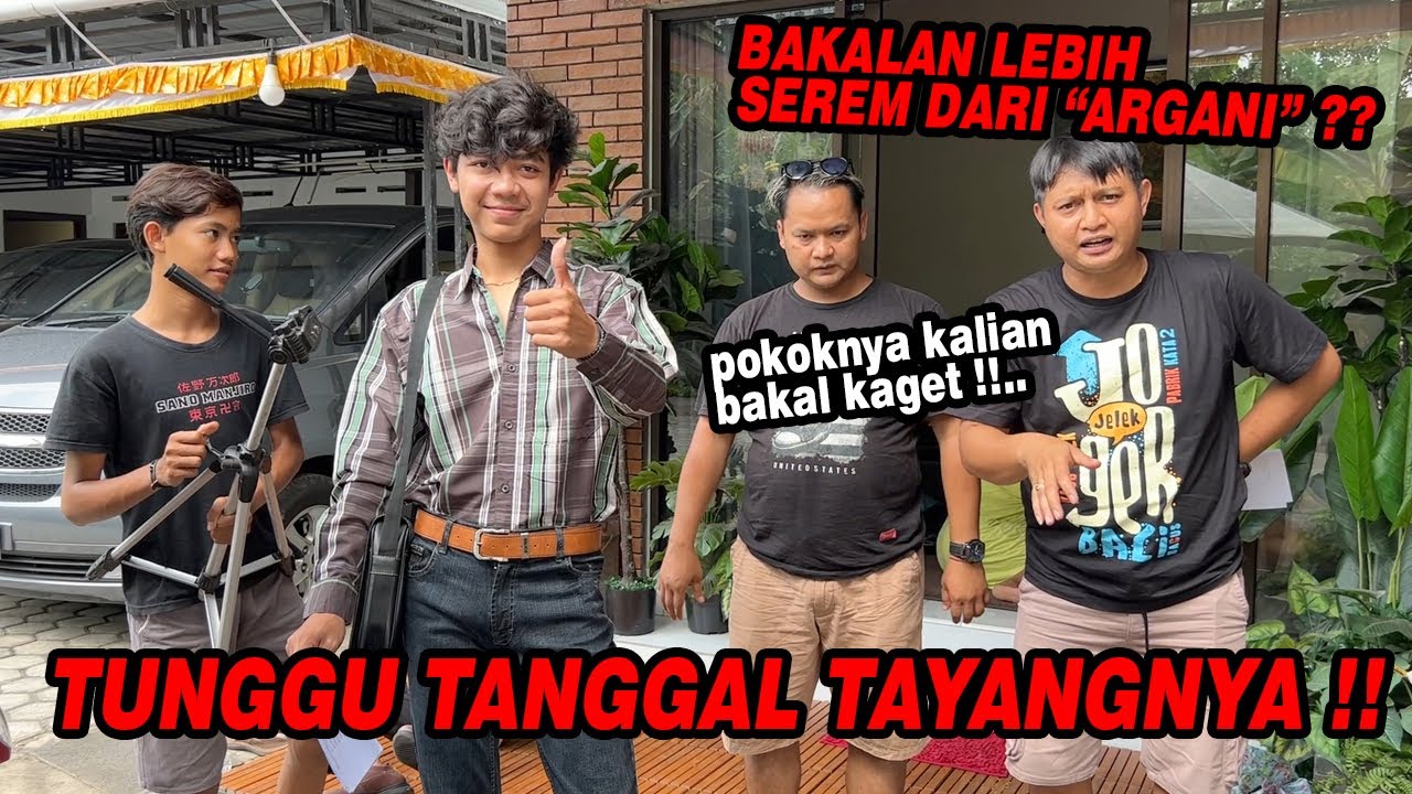 Bakalan lebih serem dari film ARGANI !! INILAH PERSIAPAN KITA SEBELUM SYUTING