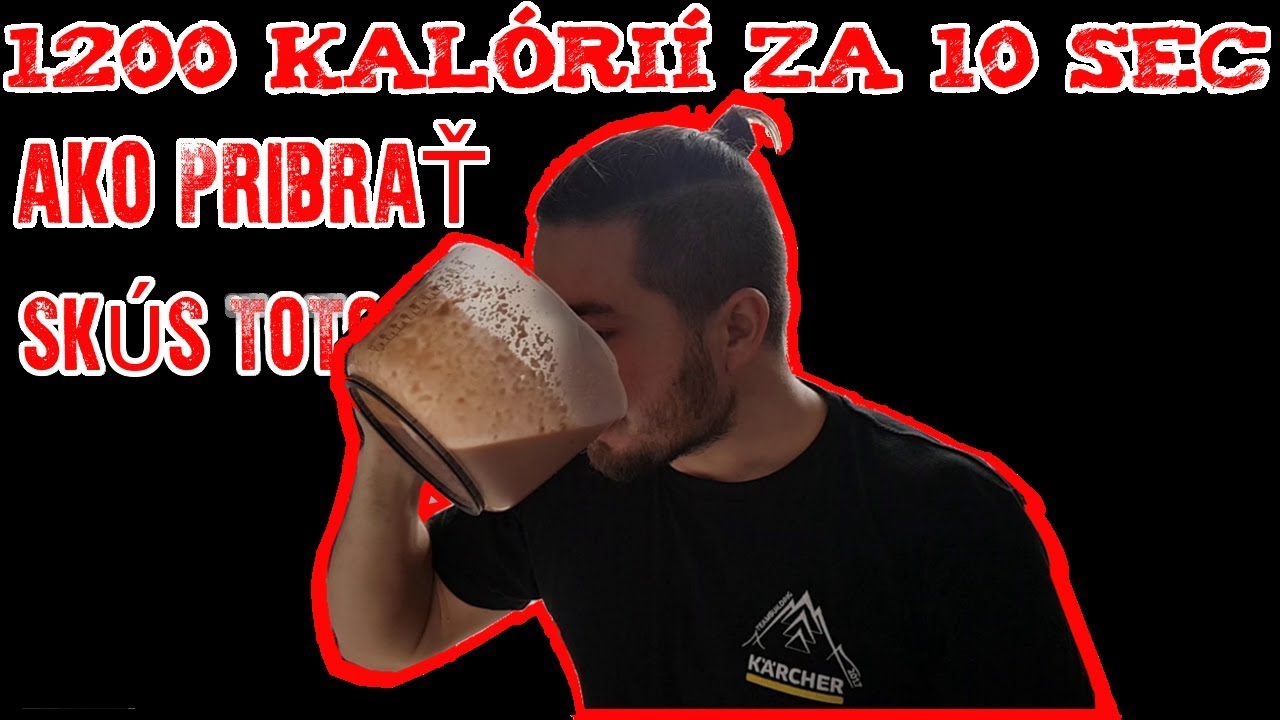 Ako Pribrat | 1200 kal za 10 sec | Objemovka | Ako nabrat svaly | Vyzva
