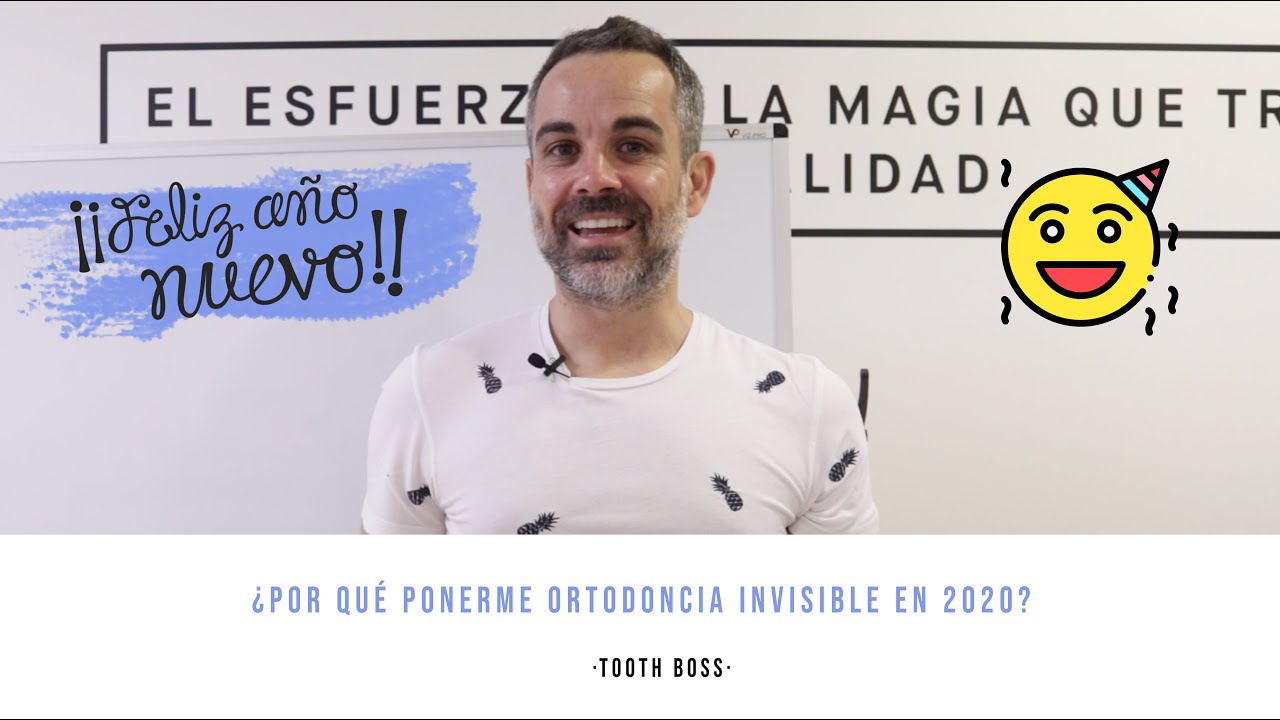TOOTH BOSS || ¿Por qué ponerte ortodoncia invisible en 2020? || Ortodoncia en Murcia