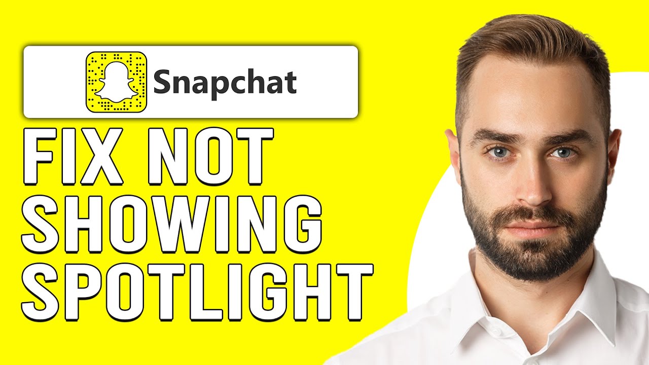 How To Fix Snapchat Not Showing Spotlight (How To Easily Solve The Issue)