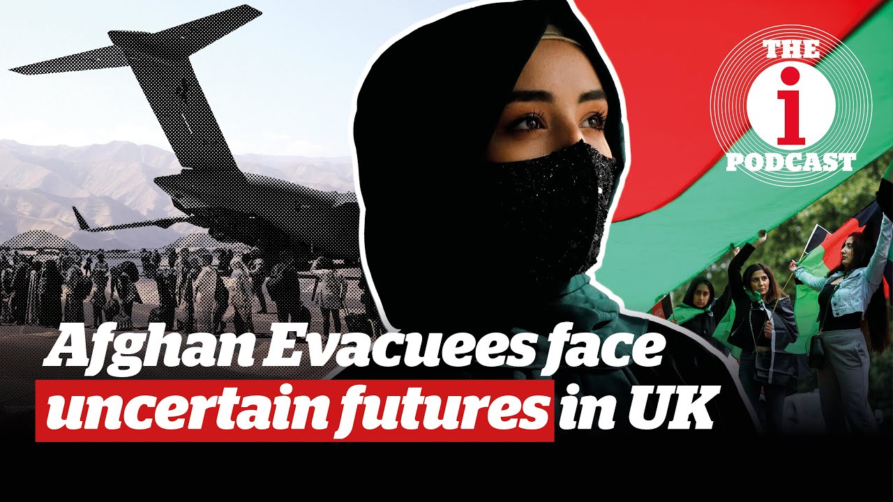 Afghan evacuees face an uncertain future two years on from Taliban takeover | The i Podcast