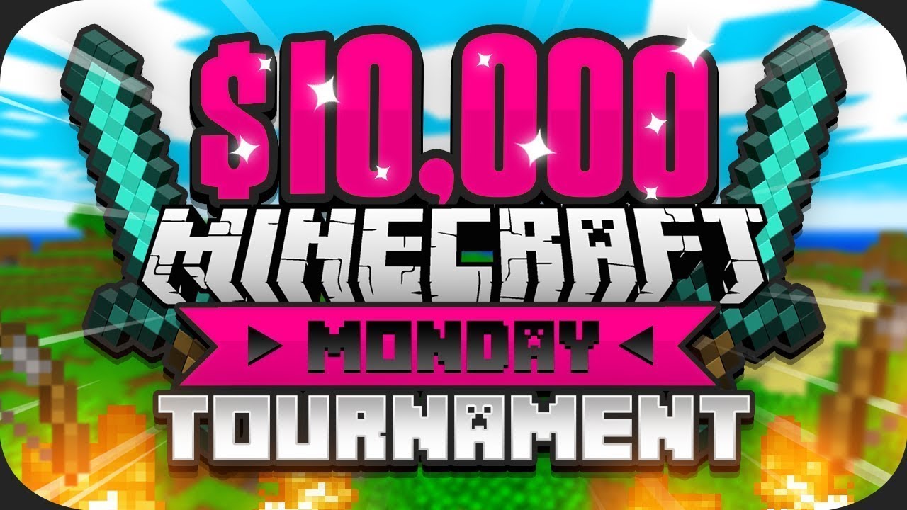 $10,000 MINECRAFT Monday Tournament (Week 9)
