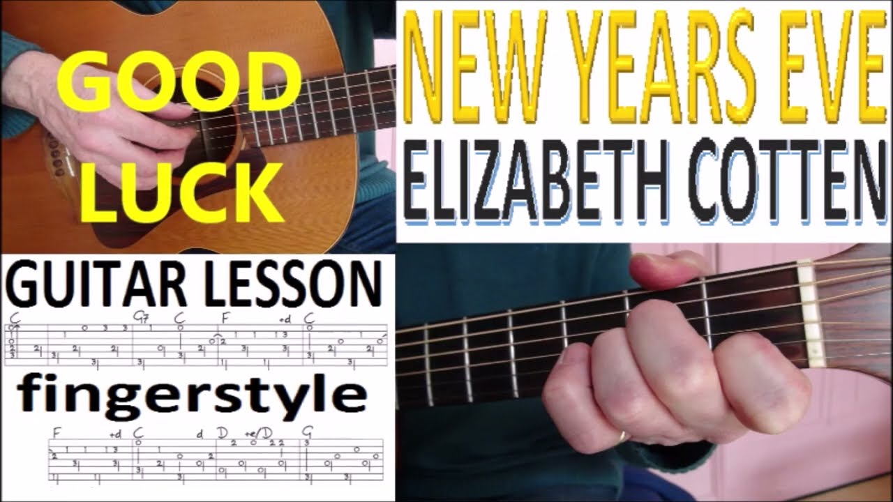 NEW YEAR'S EVE   ELIZABETH COTTEN fingerstyle GUITAR LESSON