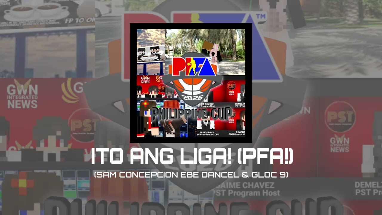 ITO ANG LIGA! (PFA!) SONG SAM CONCEPCION EBE DANCEL GLOC 9 
