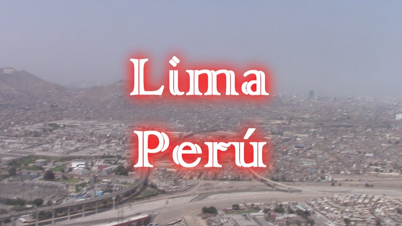 Turismo en LIMA - PER&Uacute;