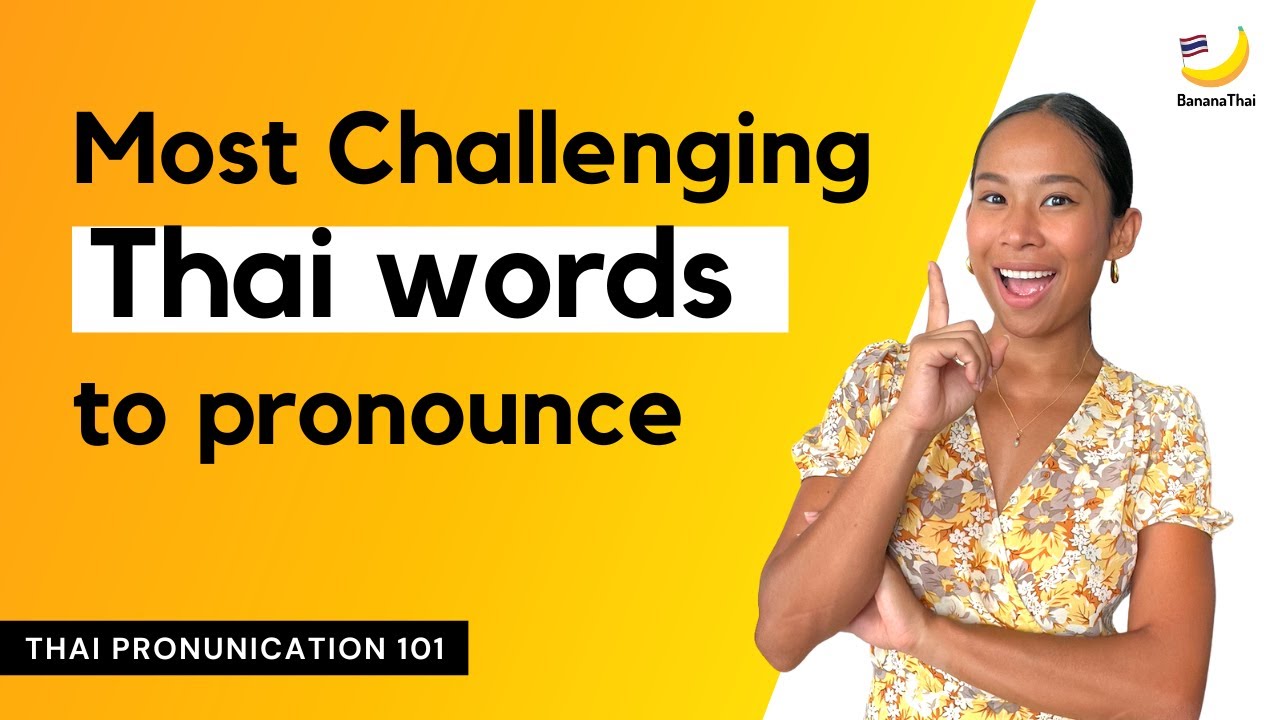 Thai Pronunciation101: I CHALLENGE you to pronounce these 5 Thai words.