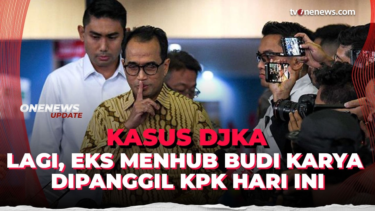 KPK Panggil Eks Menhub Budi Karya Terkait Kasus DJKA | OneNews Update