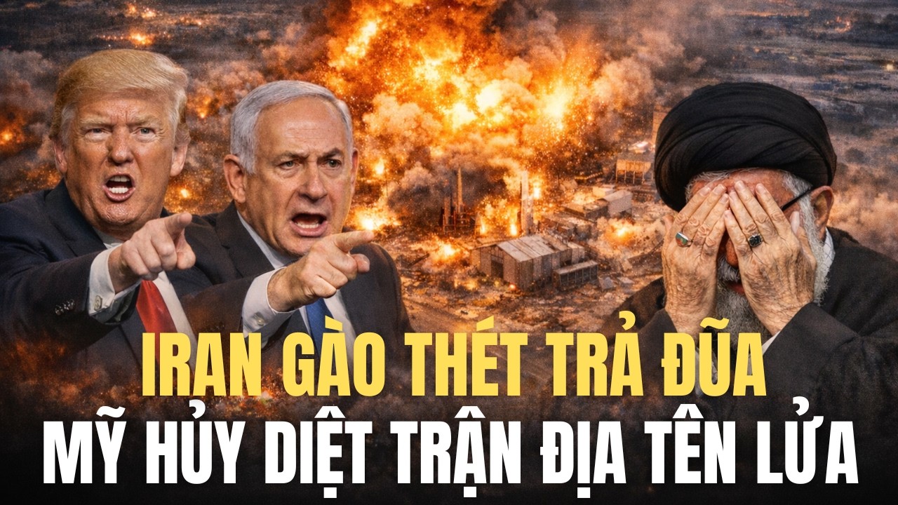 TRUNG ĐÔNG RỰC LỬA: Iran Gào Thét Trả Đũa, Mỹ Trút Bom Hủy Diệt Trận Địa Tên Lửa