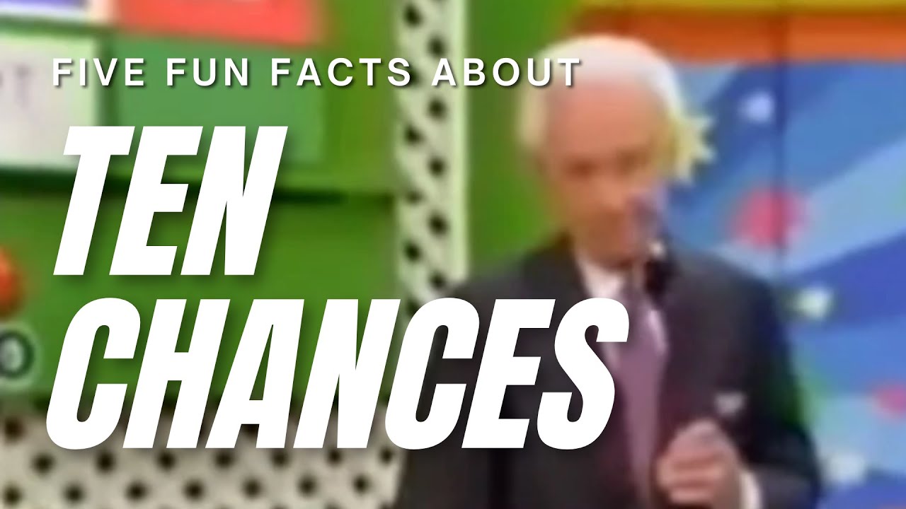 Five Fun Facts about TEN CHANCES