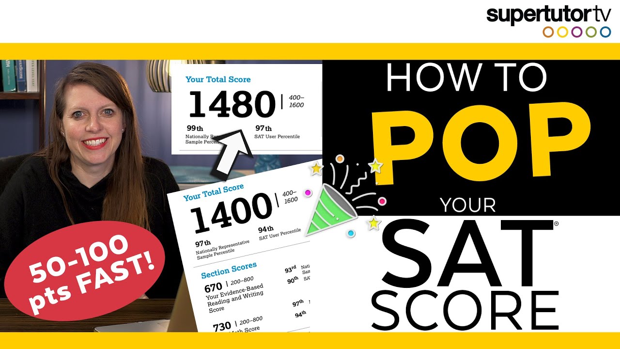 How to Pop Your SAT® Score! Quick Tips for FAST Score Gains!