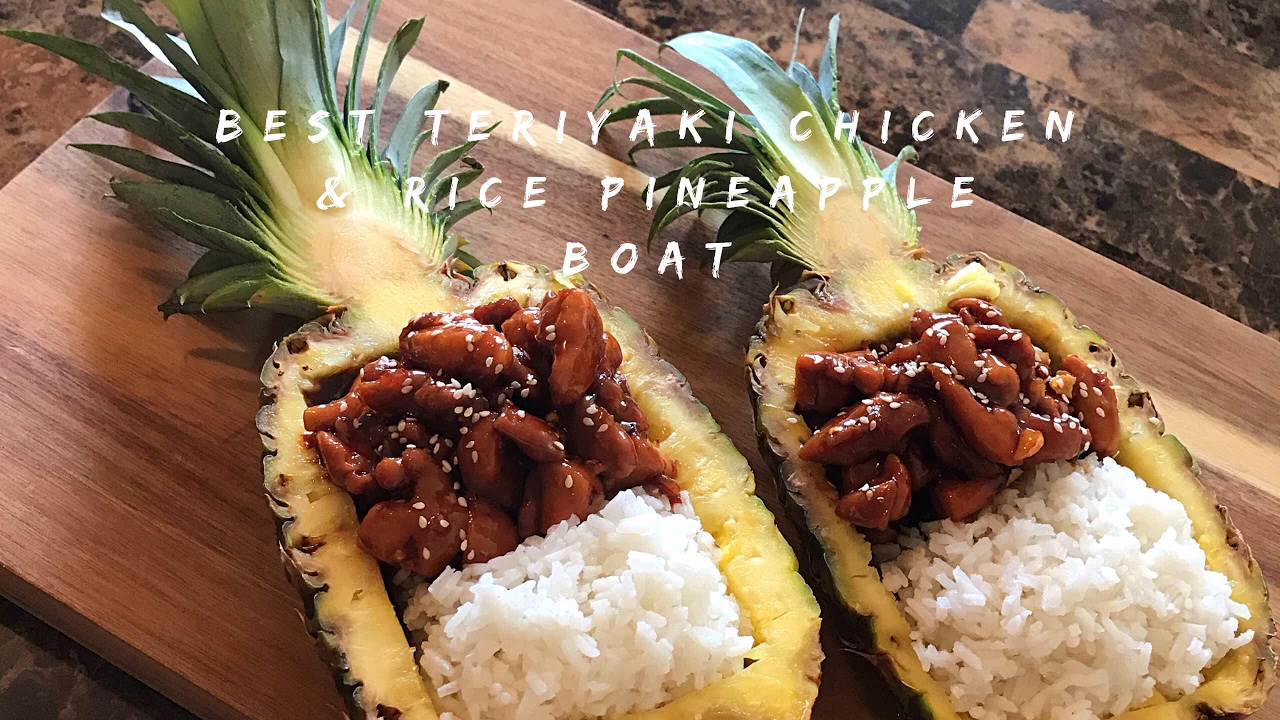 CHEF PRIME'S TERIYAKI CHICKEN & RICE PINEAPPLE BOAT