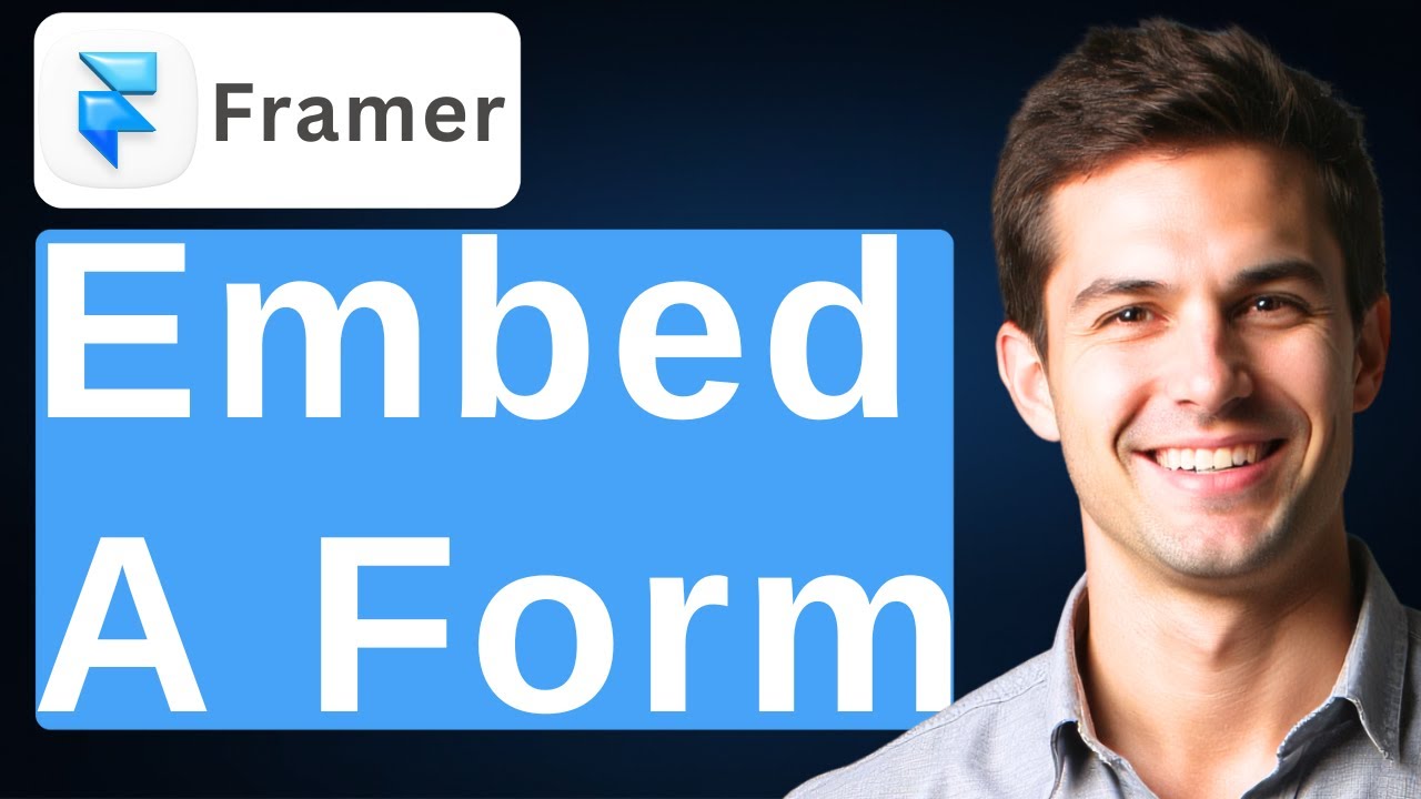 How To Embed A Form On Framer [2026 Guide]