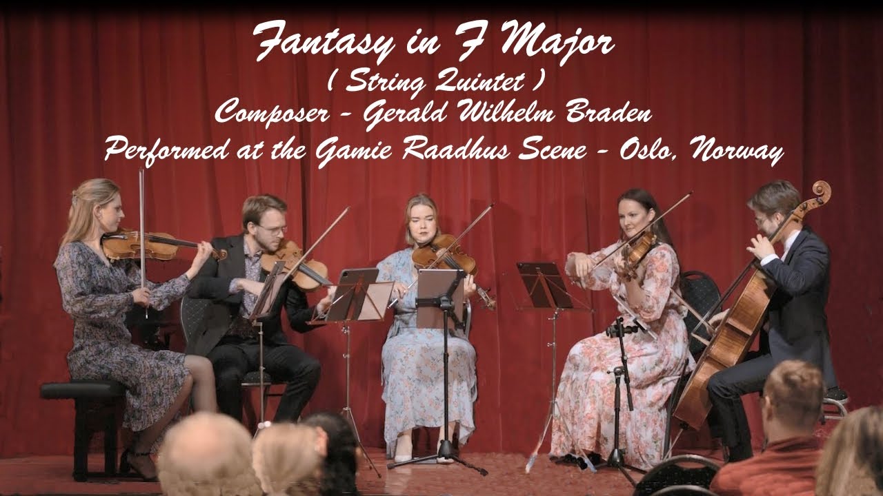 Fantasy in F Major ⭐ Gerald Wilhelm Braden 🎻 String Quintet