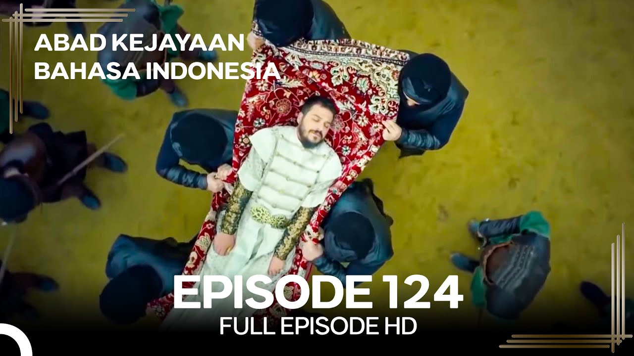 Abad Kejayaan Episode 124  (Bahasa Indonesia)