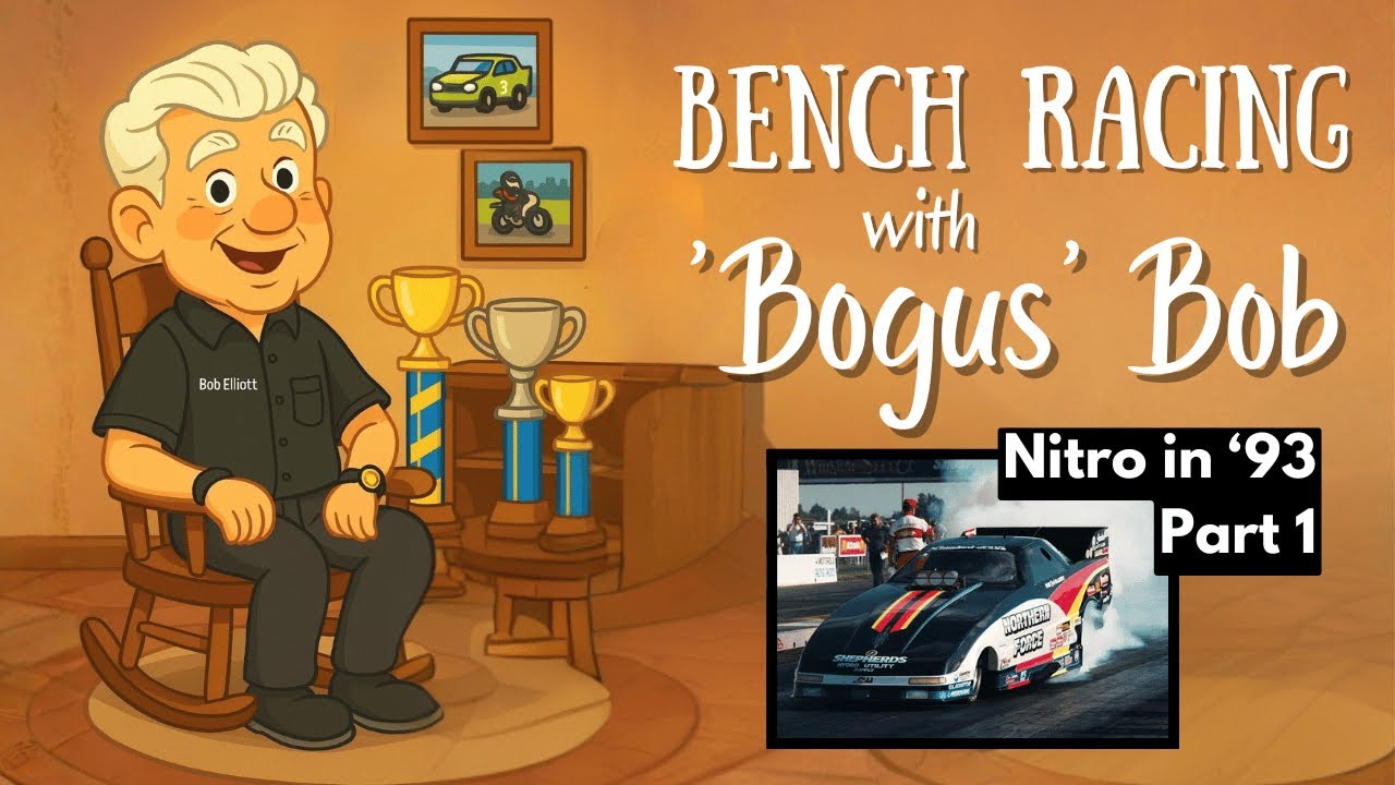 Bench Racing with ‘Bogus’ Bob - Nitro in ‘93 (Part 1)