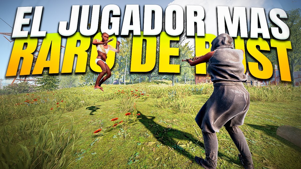 Me ENCUENTRO al JUGADOR más RARO de RUST - RUST - Gameplay español