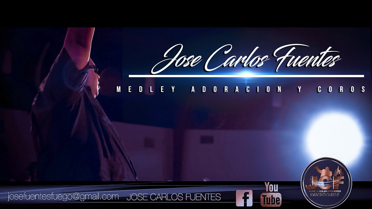 Jose Carlos Fuentes Medley Adoracion y Coros