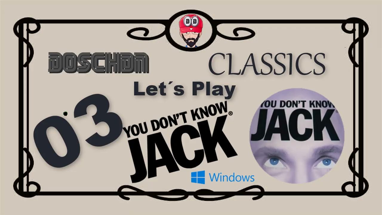 📽 Doschdn Classics 📽 - 🎮 Let&acute;s Play 🎮 - YOU DON&acute;T KNOW JACK - Part 03 - PC - Spiel zu leise