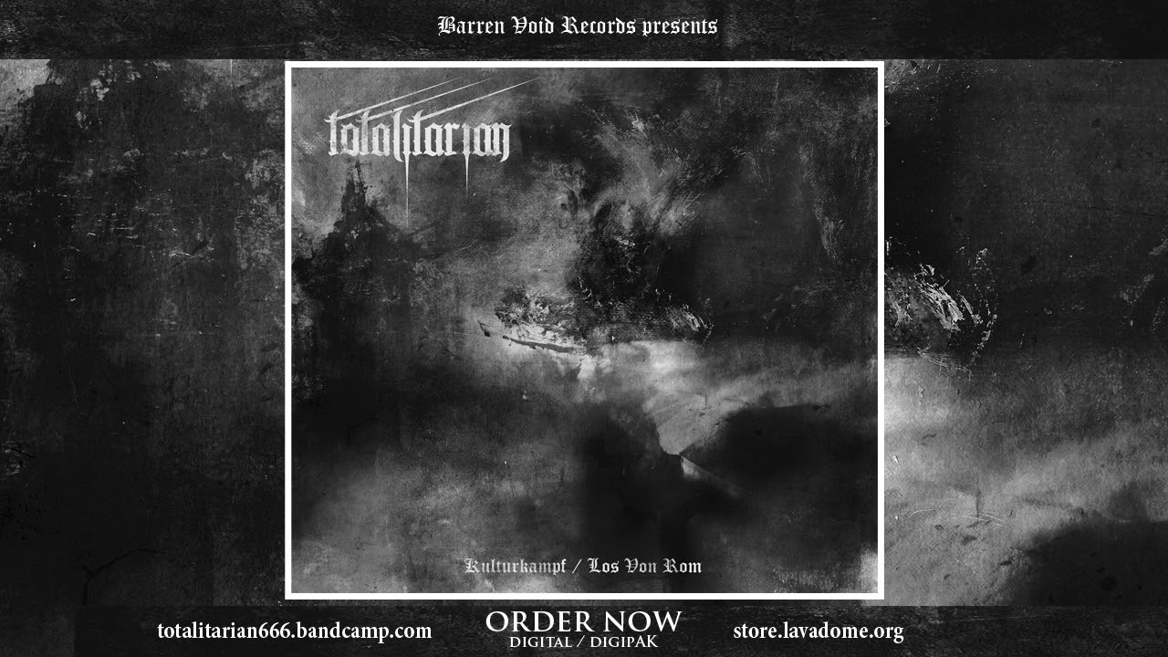TOTALITARIAN (2020) - Kulturkampf / Los Von Rom [full EP stream]