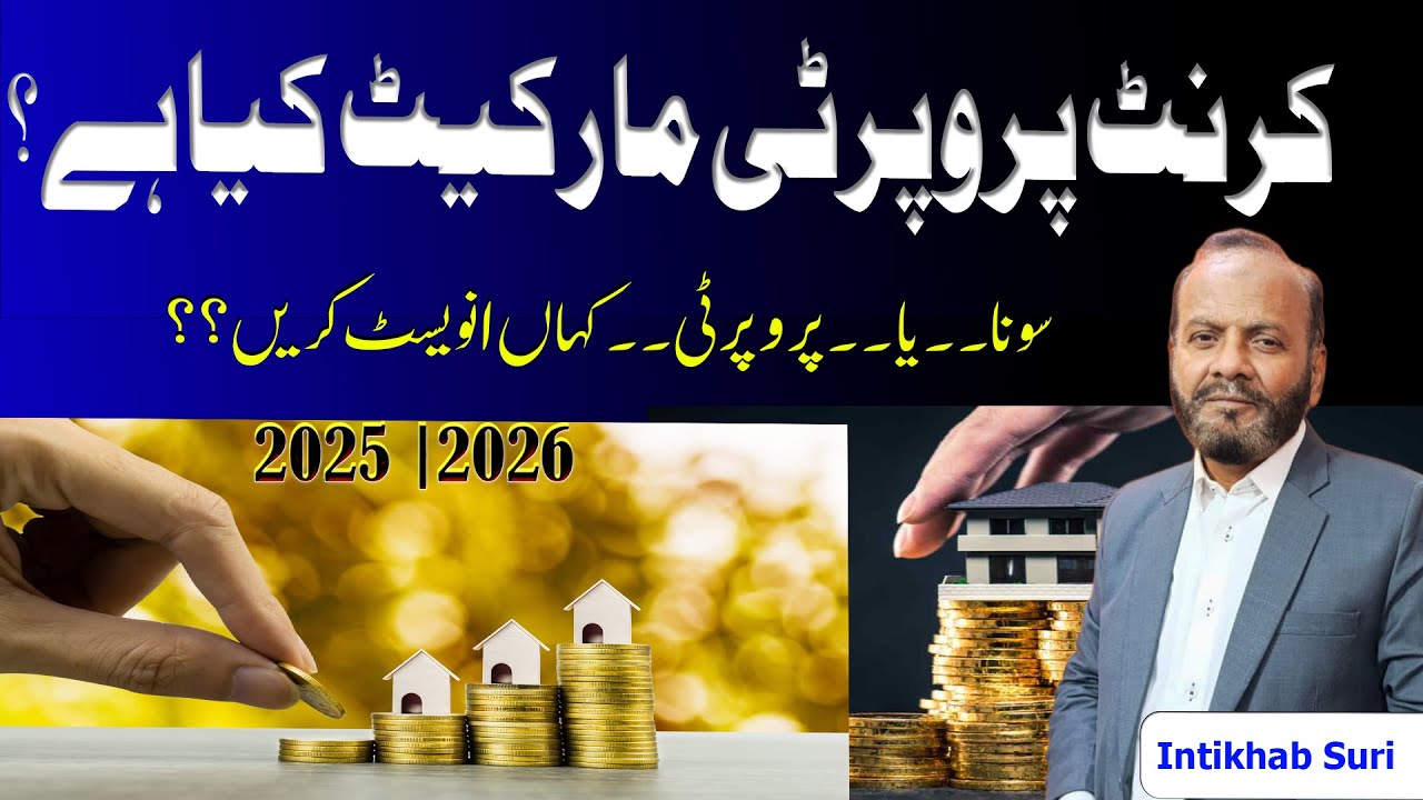 Gold vs Property 2025 | Karachi Real Estate Market Update | Where to Invest Now