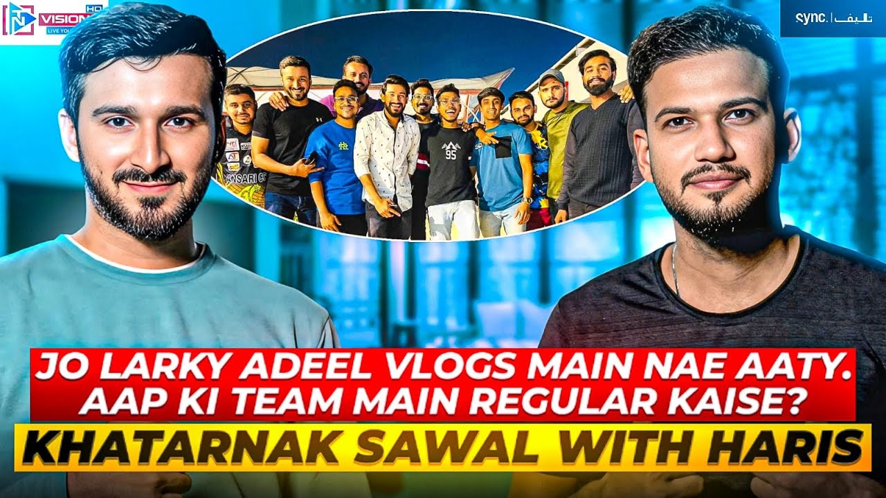 Haris Bhai say khatarnak Sawal 😱 Adeel Vlogs Aakhir Kyun Khatam Hui?