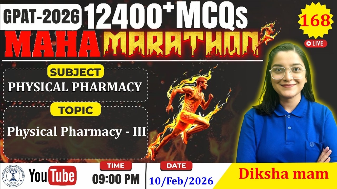 MAHA MARATHON- GPAT 2026 | Class-168 | Physical Pharmacy-III: Complete Syllabus