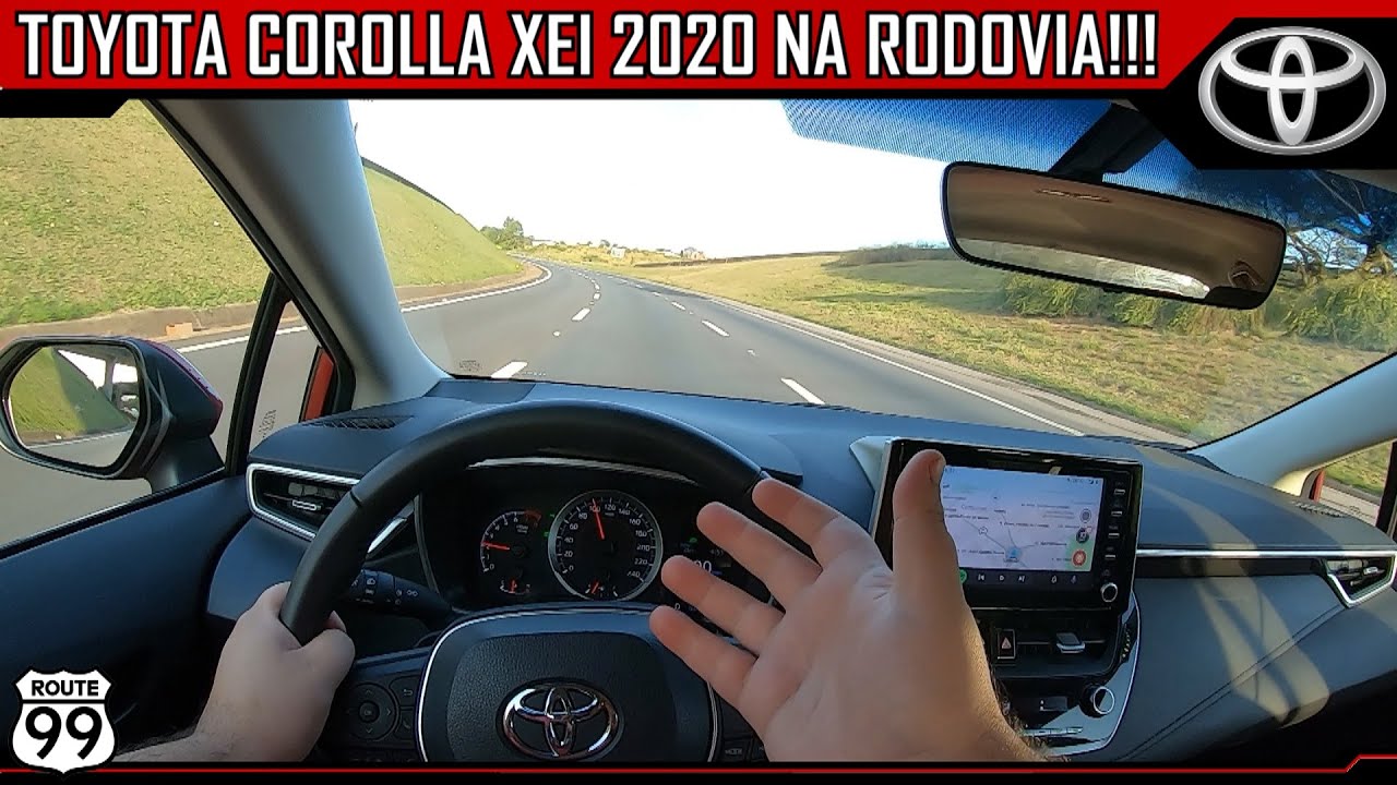 COMO É O TOYOTA COROLLA XEI 2020 NA RODOVIA | CANAL R99