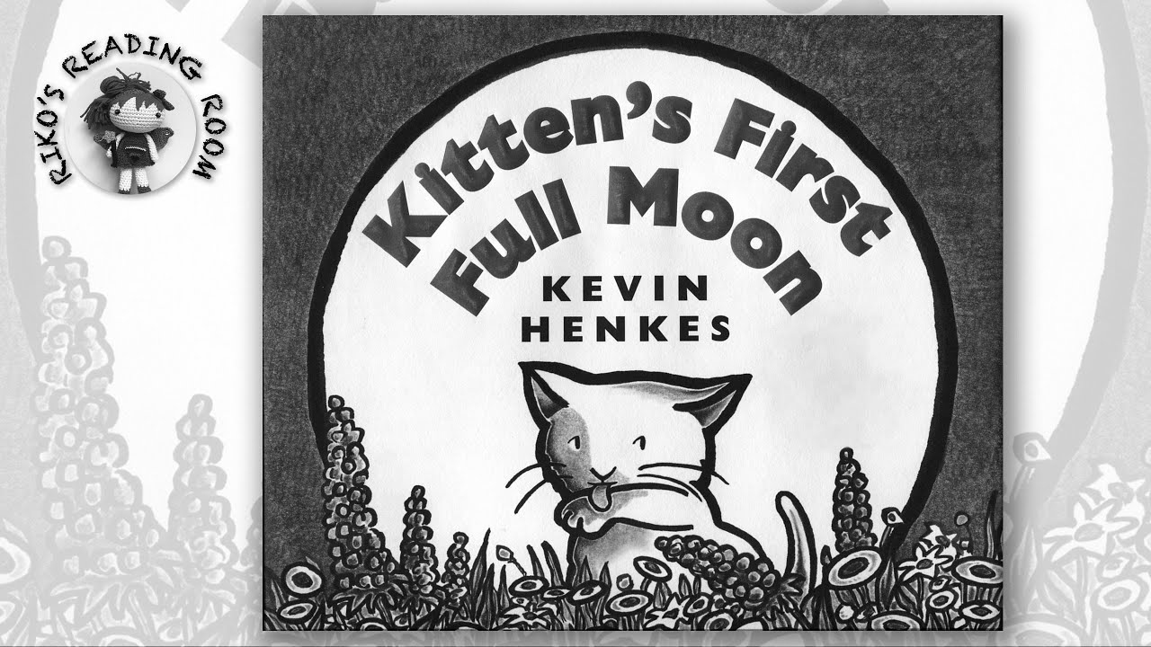 🐱 Kitten's First Full Moon