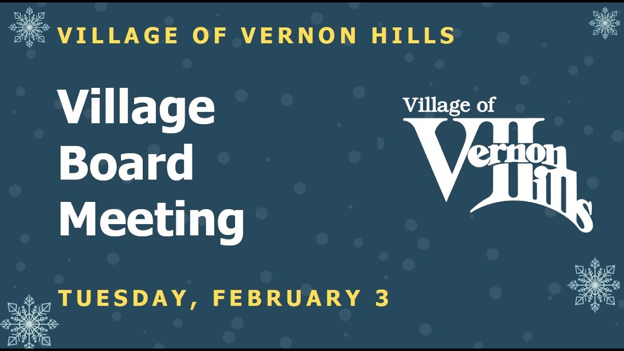 Vernon Hills Village Board Meeting - 2/3/26