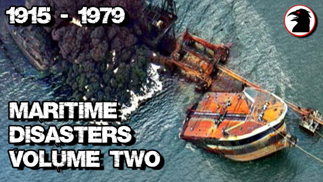 Maritime Disasters Volume 2 (Raven's Eye Compilation)