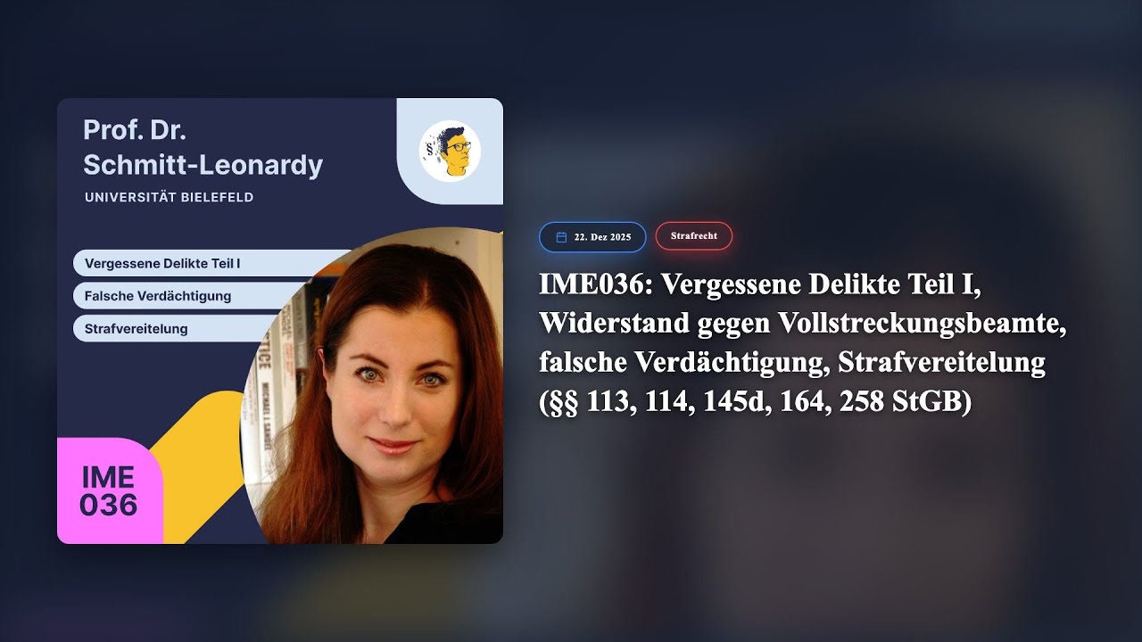 Jura-Podcast IMR345: Vergessene Delikte Teil I, Widerstand gegen Vollstreckungsbeamte